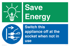 Save Energy, Switch this appliance off at the socket when not in use